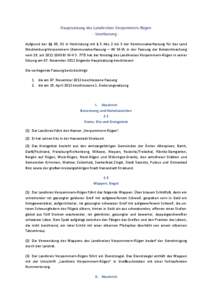 Hauptsatzung des Landkreises Vorpommern-Rügen - Lesefassung Aufgrund der §§ 89, 92 in Verbindung mit § 5 Abs. 2 bis 5 der Kommunalverfassung für das Land Mecklenburg-Vorpommern (Kommunalverfassung – KV M-V) in der Fassung der Bekanntmachung