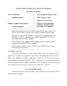 IN THE COURT OF APPEALS OF THE STATE OF IDAHO Docket Nos[removed]STATE OF IDAHO, Plaintiff-Respondent, v. SHIRLEY MARIE STONE-JONES,