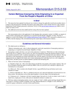 Memorandum D15[removed]Ottawa, August 20, 2014 Certain Mattress Innerspring Units Originating In or Exported From the People’s Republic of China