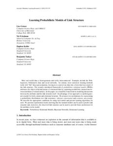 Journal of Machine Learning Research[removed]  Submitted 12/01; Published[removed]Learning Probabilistic Models of Link Structure Lise Getoor