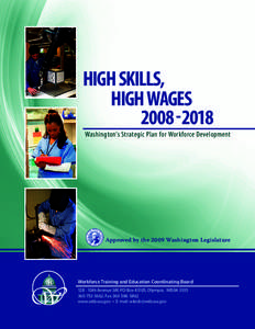 High Skills, High Wages[removed]Washington’s Strategic Plan for Workforce Development