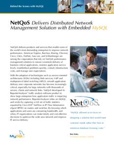 Behind the Scenes with MySQL  NetQoS Delivers Distributed Network Management Solution with Embedded MySQL