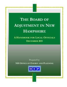 THE BOARD OF ADJUSTMENT IN NEW HAMPSHIRE A HANDBOOK FOR LOCAL OFFICIALS DECEMBER 2011