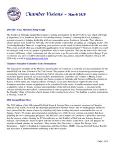 Chamber Visions  –  March 2010  [removed]Class Members Being Sought The Southwest Nebraska Leadership Institute is seeking nominations for the[removed]class which will begin in September[removed]Southwest Nebra