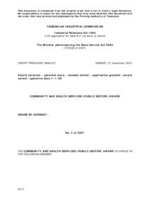 This document is translated from the original order and is not in itself a legal document. No responsibility is taken for any discrepancy that may arise between this document and the order that was printed and published 