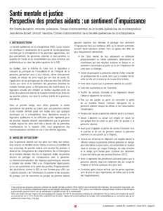 Santé mentale et justice Perspective des proches aidants : un sentiment d’impuissance Par Odette Beaudoin, avocate; présidente, Conseil d’administration de la Société québécoise de la schizophrénie; Jean-Mari