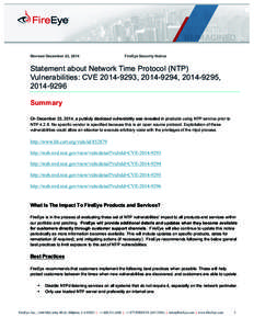 Revised December 23, 2014  FireEye Security Notice Statement about Network Time Protocol (NTP) Vulnerabilities: CVE, , ,