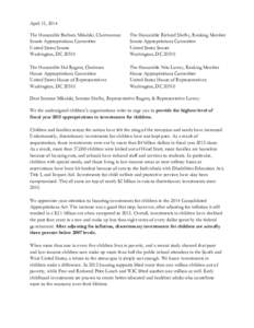 April 15, 2014 The Honorable Barbara Mikulski, Chairwoman Senate Appropriations Committee United States Senate Washington, DC 20510