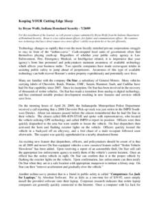 Keeping YOUR Cutting Edge Sharp by Bryan Wolfe, Indiana Homeland Security[removed]For this installment of the Journal, we will present a paper submitted by Bryan Wolfe from the Indiana Department of Homeland Security. 