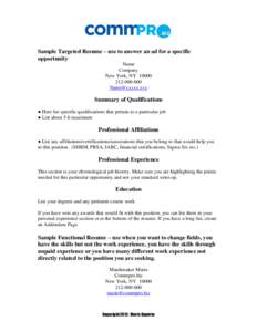 Sample Targeted Resume – use to answer an ad for a specific opportunity Name Company New York, NY[removed]000