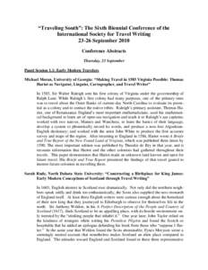 “Traveling South”: The Sixth Biennial Conference of the International Society for Travel Writing[removed]September 2010 Conference Abstracts Thursday, 23 September Panel Session 1.1: Early Modern Travelers
