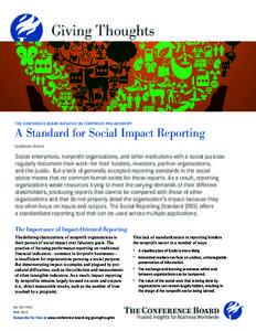 Giving Thoughts  THE CONFERENCE BOARD INITIATIVE ON CORPORATE PHILANTHROPY A Standard for Social Impact Reporting by Barbara Scheck