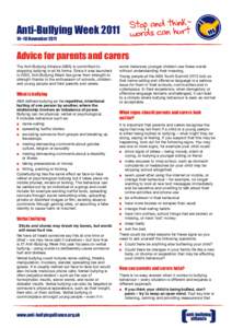 Abuse / Social psychology / Persecution / Family / Kidscape / Anti-bullying week / Caregiver / Cyber-bullying / School bullying / Bullying / Ethics / Behavior