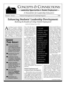 CONCEPTS & CONNECTIONS: — Leadership Opportunities in Student Employment — A Newsletter for Leadership Educators Volume 7 Issue 2  National Clearinghouse for Leadership Programs