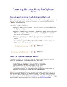 Correcting*Mistakes,*Using*the*Clipboard* May*2013* * Removing or Unlinking People Using the Clipboard The simplest way to remove or 