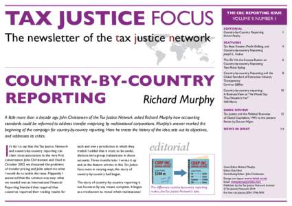 TAX JUSTICE FOCUS The newsletter of the tax justice network COUNTRY-BY-COUNTRY REPORTING Richard Murphy