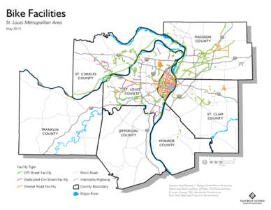 Bike Facilities St. Louis Metropolitan Area May 2015 MADISON COUNTY