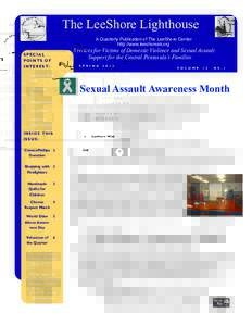 Abuse / Violence / Domestic violence / Behavior / Sexual Assault Awareness Month / Elder abuse / Dating abuse / Sexual assault / Sexual harassment / Ethics / Gender-based violence / Violence against women