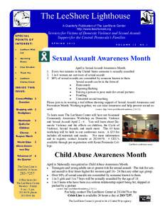 The LeeShore Lighthouse A Quarterly Publication of The LeeShore Center http://www.leeshoreak.org Services for Victims of Domestic Violence and Sexual Assault Support for the Central Peninsula’s Families