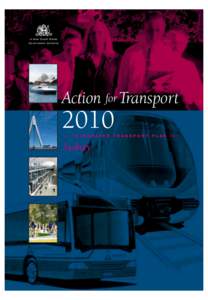 A N e w S o u t h Wa l e s Government initiative Action for Transport  2010