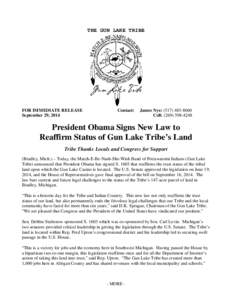 THE GUN LAKE TRIBE  FOR IMMEDIATE RELEASE September 29, 2014  Contact: