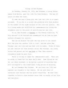 Eulogy of Nan Freeman On Tuesday, January 25, 1972, Nan Freeman, a young Jewish woman from Boston, gave her life for Farm Workers. She was 18