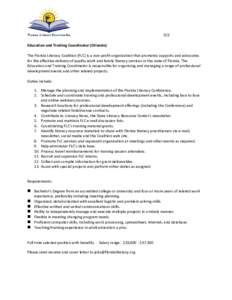 9/2 Education and Training Coordinator (Orlando) The Florida Literacy Coalition (FLC) is a non-profit organization that promotes supports and advocates for the effective delivery of quality adult and family literacy serv