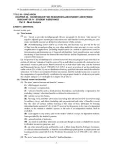 20 USC 1087vv NB: This unofficial compilation of the U.S. Code is current as of Jan. 4, 2012 (see http://www.law.cornell.edu/uscode/uscprint.html). TITLE 20 - EDUCATION CHAPTER 28 - HIGHER EDUCATION RESOURCES AND STUDENT