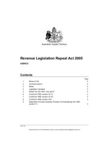 Australian Capital Territory  Revenue Legislation Repeal Act 2005 A2005-2  Contents