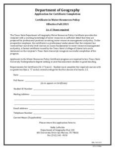 Department of Geography  Application for Certificate Completion Certificate in Water Resources Policy Effective Fall 2015