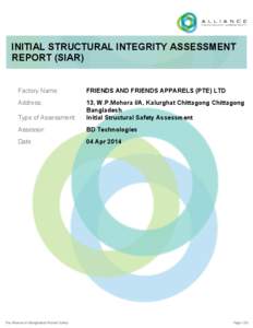 INITIAL STRUCTURAL INTEGRITY ASSESSMENT REPORT (SIAR) Factory Name: FRIENDS AND FRIENDS APPARELS (PTE) LTD