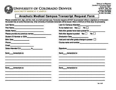 Office of the Registrar University of Colorado Denver CAMPUS BOX A054E. 19th. Ave. Aurora, COPhone