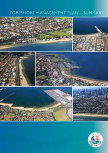 Foreshore Management Pl an – SUMMARY  Elwood Beach Middle Park