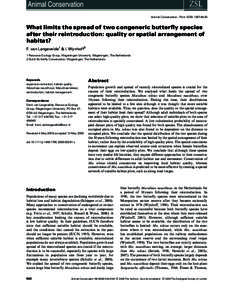 Animal Conservation. Print ISSNWhat limits the spread of two congeneric butterfly species after their reintroduction: quality or spatial arrangement of habitat? F. van Langevelde1 & I. Wynhoff2