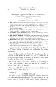 Nebraska Advance Sheets 718	289 NEBRASKA REPORTS Millennium Laboratories, Inc., et al., appellants, v. Brian Ward, an individual, appellee. ___ N.W.2d ___