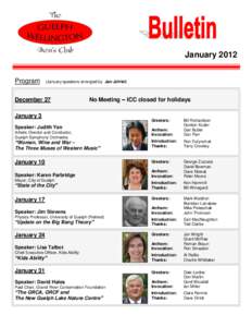 January 2012 Program (January speakers arranged by Jan Jofriet)  December 27