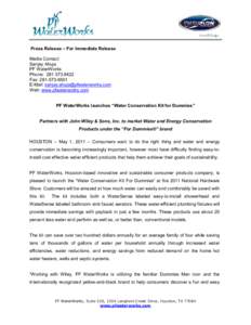 Press Release – For Immediate Release Media Contact: Sanjay Ahuja PF WaterWorks Phone: [removed]Fax: [removed]