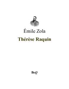Émile Zola Thérèse Raquin BeQ  Émile Zola