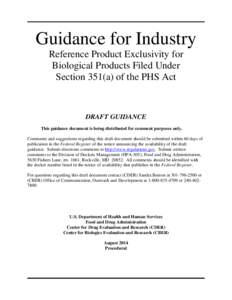 Reference Product Exclusivity for Biological Products Filed Under Section 351(a) of the PHS Act
