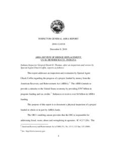 INSPECTOR GENERAL ARRA REPORT[removed]December 8, 2010 ARRA REVIEW OF BRIDGE REPLACEMENT, US 40, HENDRICKS CO., INDIANA