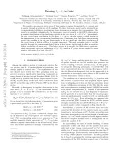 Dressing Lµ − Lτ in Color Wolfgang Altmannshofer,1, ∗ Stefania Gori,1, † Maxim Pospelov,1, 2, ‡ and Itay Yavin1, 3, § 1 arXiv:1403.1269v2 [hep-ph] 5 Jul 2014