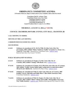 ORDINANCE COMMITTEE AGENDA (All matters listed are subject to final action by the Committee unless otherwise noted) Councilman Paul H. Archetto, Chair Councilman Mario Aceto, Vice-Chair Councilman Michael J Farina Counci
