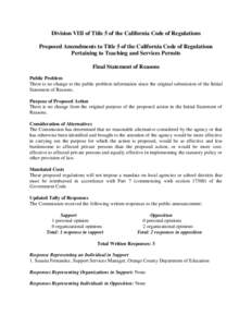 Division VIII of Title 5 of the California Code of Regulations Proposed Amendments to Title 5 of the California Code of Regulations Pertaining to Teaching and Services Permits Final Statement of Reasons Public Problem Th