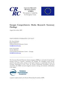 Television networks / Caucasus / Media in Georgia / Georgian media / Imedi Media Holding / Rustavi 2 / Tbilisi / Politics of Georgia / Mikheil Saakashvili / Geography of Europe / Europe / Asia