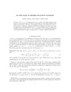 ON THE RANK OF HIGHER INCLUSION MATRICES ´ CODRUT ¸ GROSU, YURY PERSON, TIBOR SZABO Abstract. Let r ≥ s ≥ 0 be integers and G be an r-graph. The higher inclusion matrix Msr (G) is a {0, 1}-matrix with rows indexed 