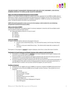 ENHANCED DISABILITY MANAGEMENT PROGRAM (EDMP) GOES INTO EFFECT NOVEMBER 1, 2013 FOR HSA MEMBERS COVERED BY THE HSPBA and NBA COLLECTIVE AGREEMENTS What is the Enhanced Disability Management Program (EDMP) EDMP is a new, 