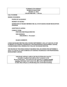 FLORENCE CITY SCHOOLS BOARD OF EDUCATION AUGUST 12, 2014 CALLED MEETING – 7:30 a.m. CALL TO ORDER ORDER OF BUSINESS: