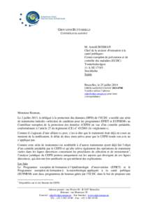 GIOVANNI BUTTARELLI CONTRÔLEUR ADJOINT M. Arnold BOSMAN Chef de la section «Formation à la santé publique»