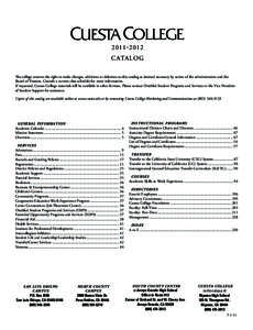 California Community Colleges System / Cuesta College / San Luis Obispo /  California / Nipomo /  California / Obispo / Lucia Mar Unified School District / San Luis Obispo High School / Atascadero /  California / Universidad Autónoma Agraria Antonio Narro / Geography of California / San Luis Obispo County /  California / California