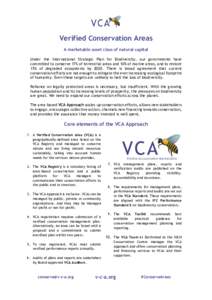 Verified Conservation Areas A marketable asset class of natural capital Under the international Strategic Plan for Biodiversity, our governments have committed to conserve 17% of terrestrial areas and 10% of marine areas